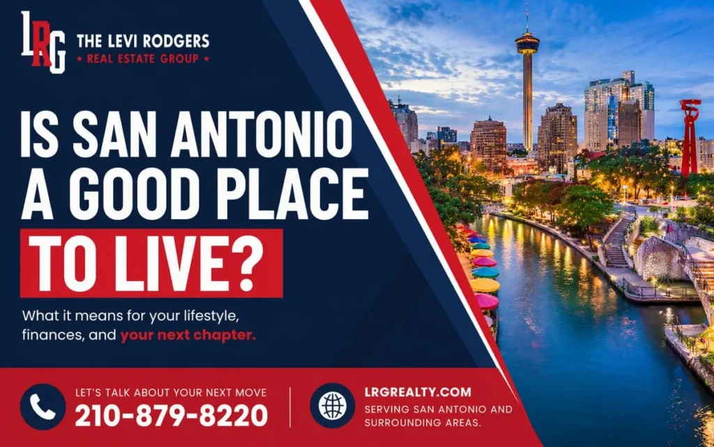 Is San Antonio a Good Place to Live? Pros, Cons & 2026 Guide