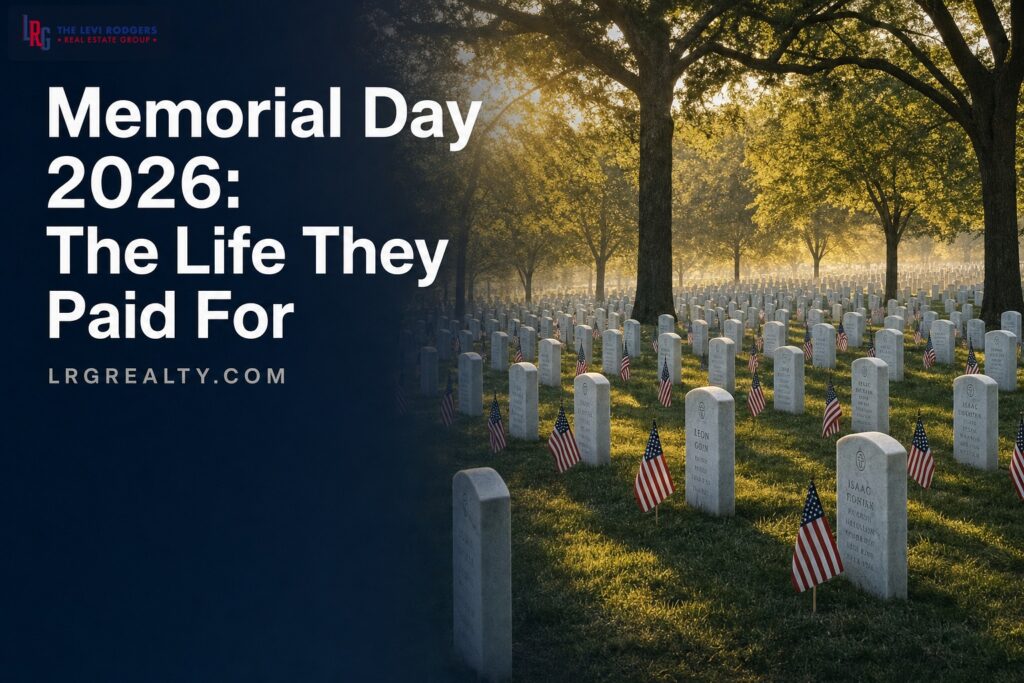 Memorial Day 2026: The Life They Paid For