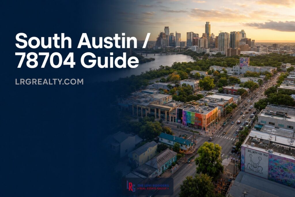 South Austin / 78704: Neighborhood Guide (2026)