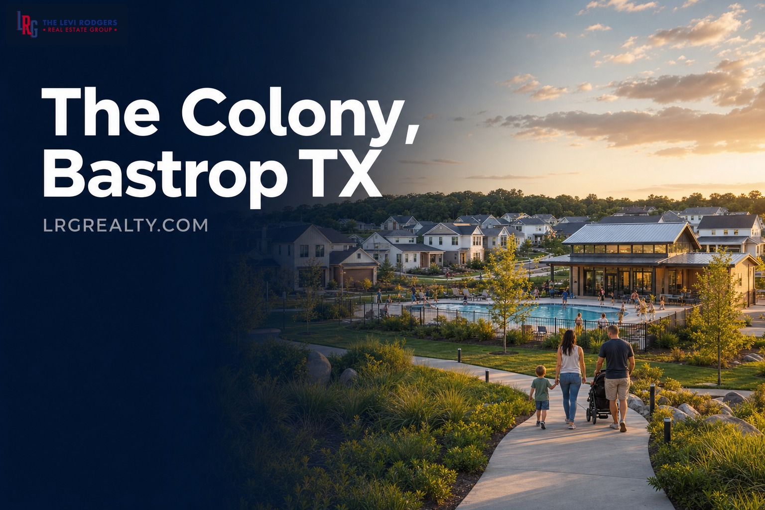 The Colony en Bastrop, TX: Guía del Vecindario (2026)