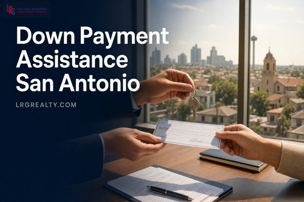 Down Payment Assistance in San Antonio: Every Program for 2026