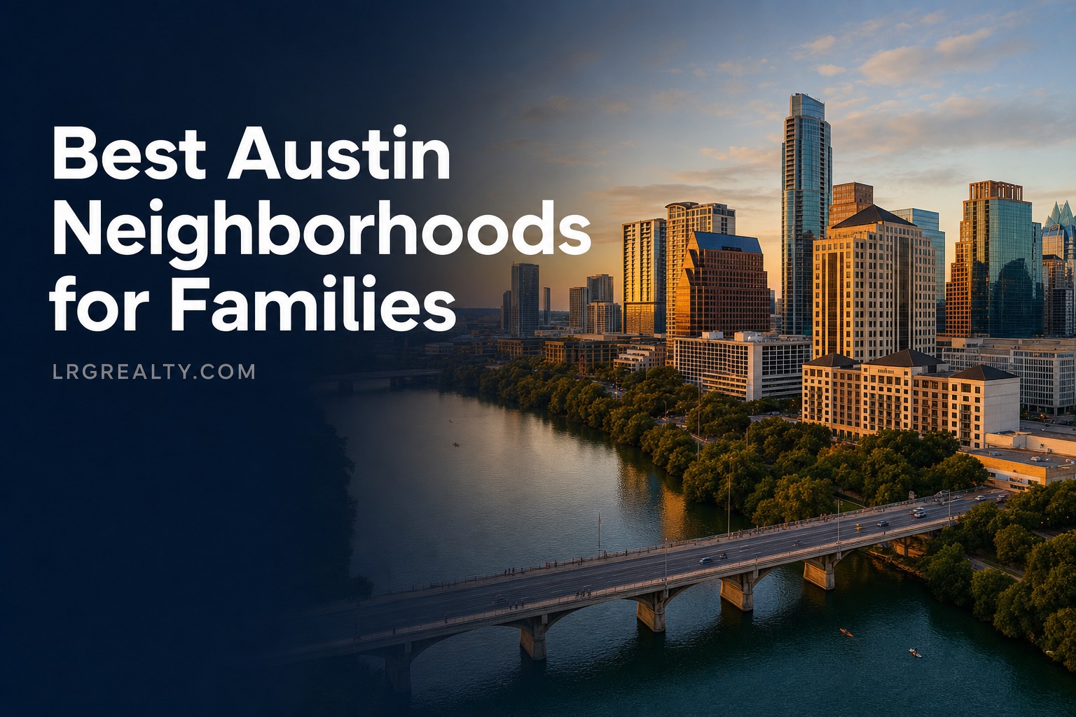 Best Neighborhoods in Austin for Families
