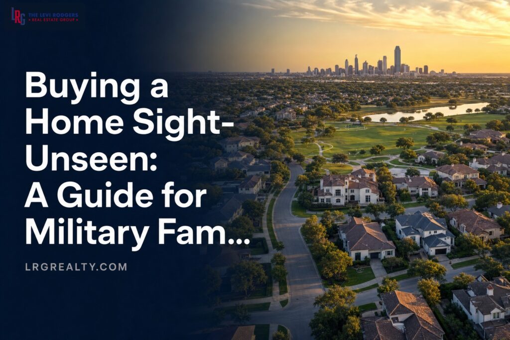 Buying a Home Sight-Unseen: A Guide for Military Families Stationed Overseas