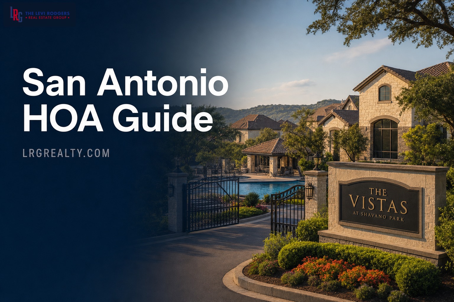 San Antonio HOA Guide: What Buyers Need to Know