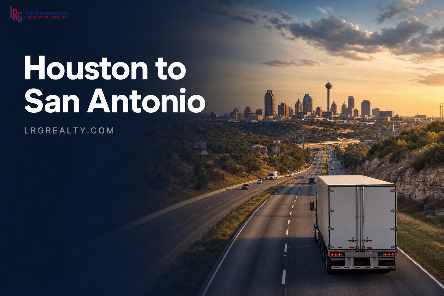 Moving from Houston to San Antonio: A Relocation Guide