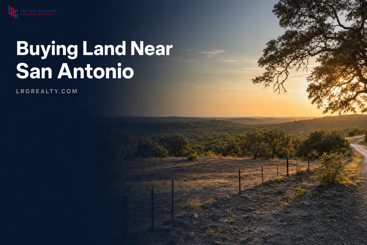 Buying Land and Acreage Near San Antonio: What to Know