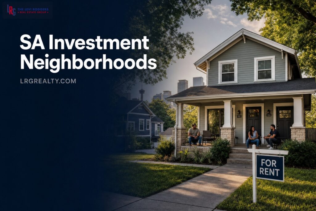 Best San Antonio Neighborhoods for Investment Property