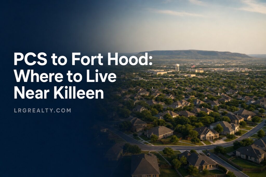 PCS to Fort Hood: Where to Live in Killeen, Harker Heights, and Copperas Cove