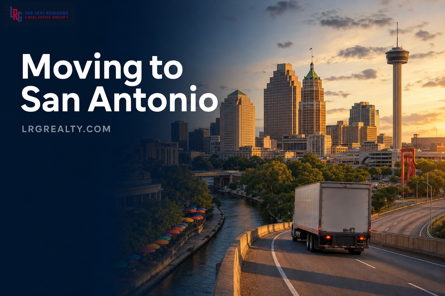 Moving to San Antonio in 2026: The Complete Relocation Guide