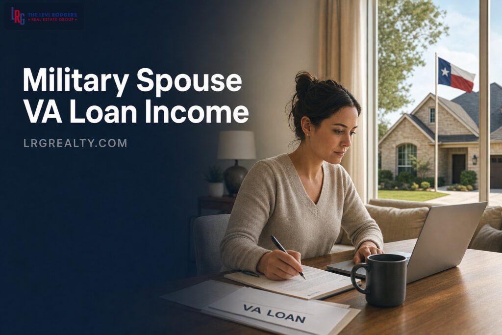 Military Spouse Remote Income and VA Loan Qualifying