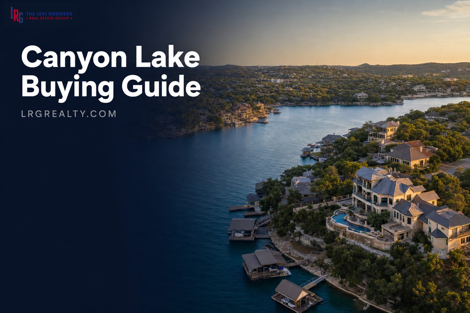 Canyon Lake Waterfront and Neighborhood Buying Guide