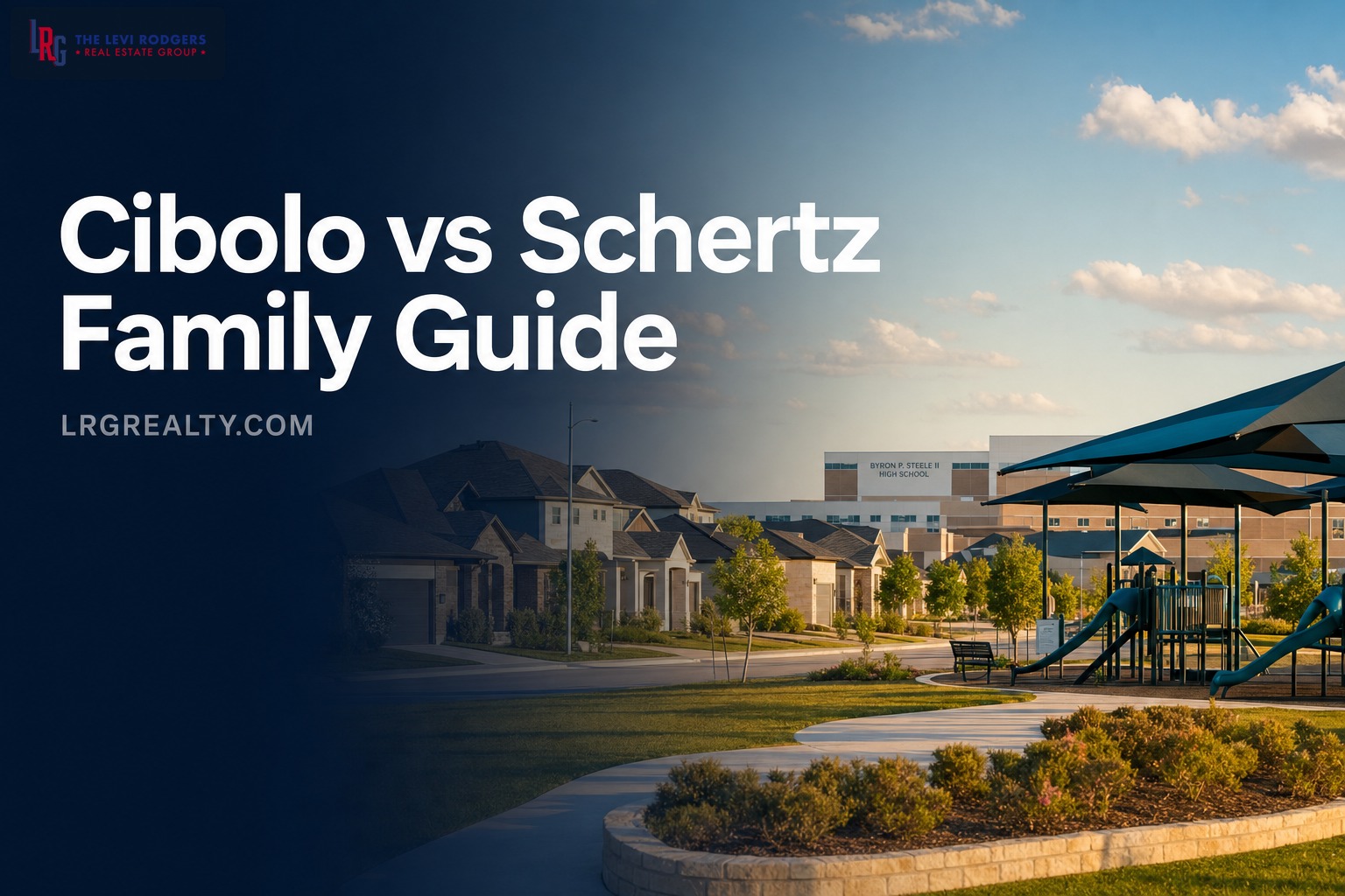 Cibolo vs Schertz: Which Suburb Fits Your Family