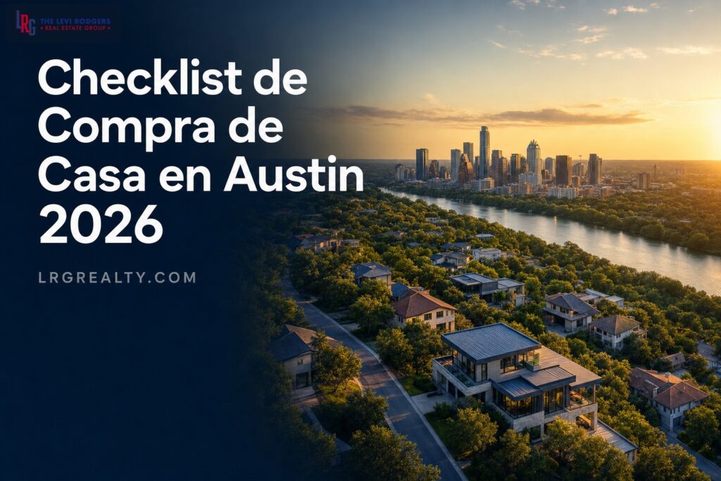 Checklist de Compra de Casa en Austin 2026