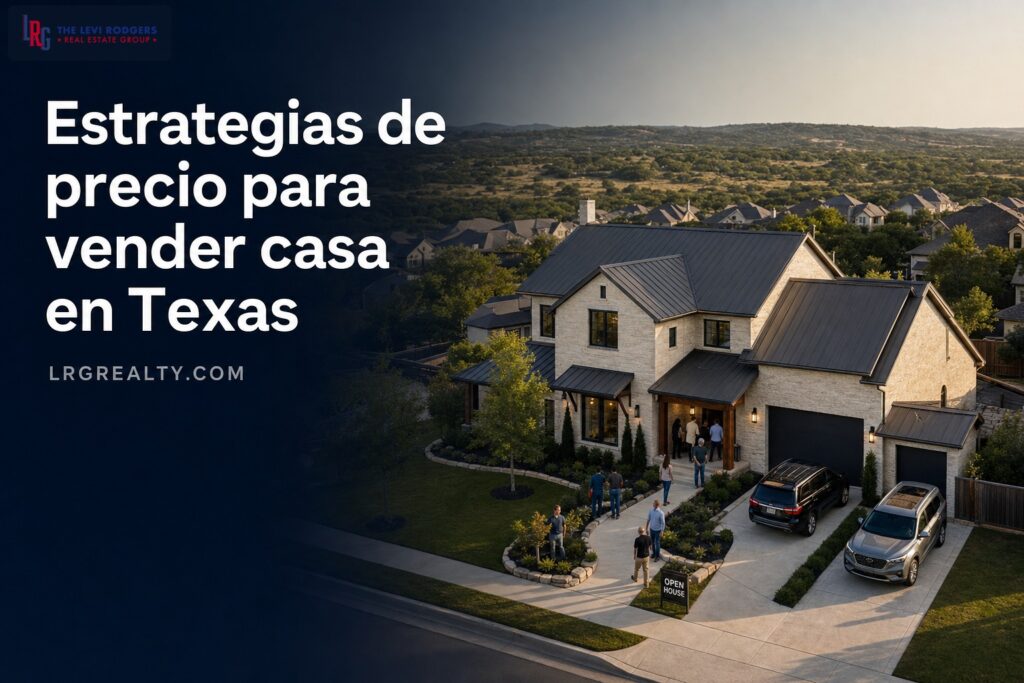 Estrategias de precio para vender casa en Texas Central 2026