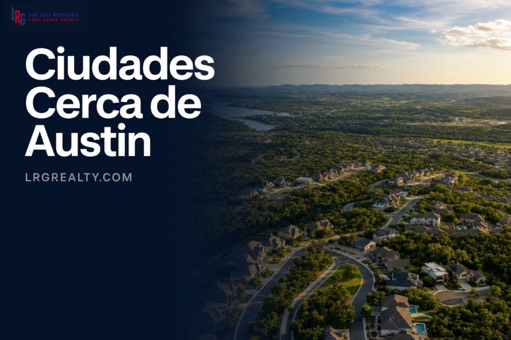 Mejores Ciudades para Vivir Cerca de Austin, Texas