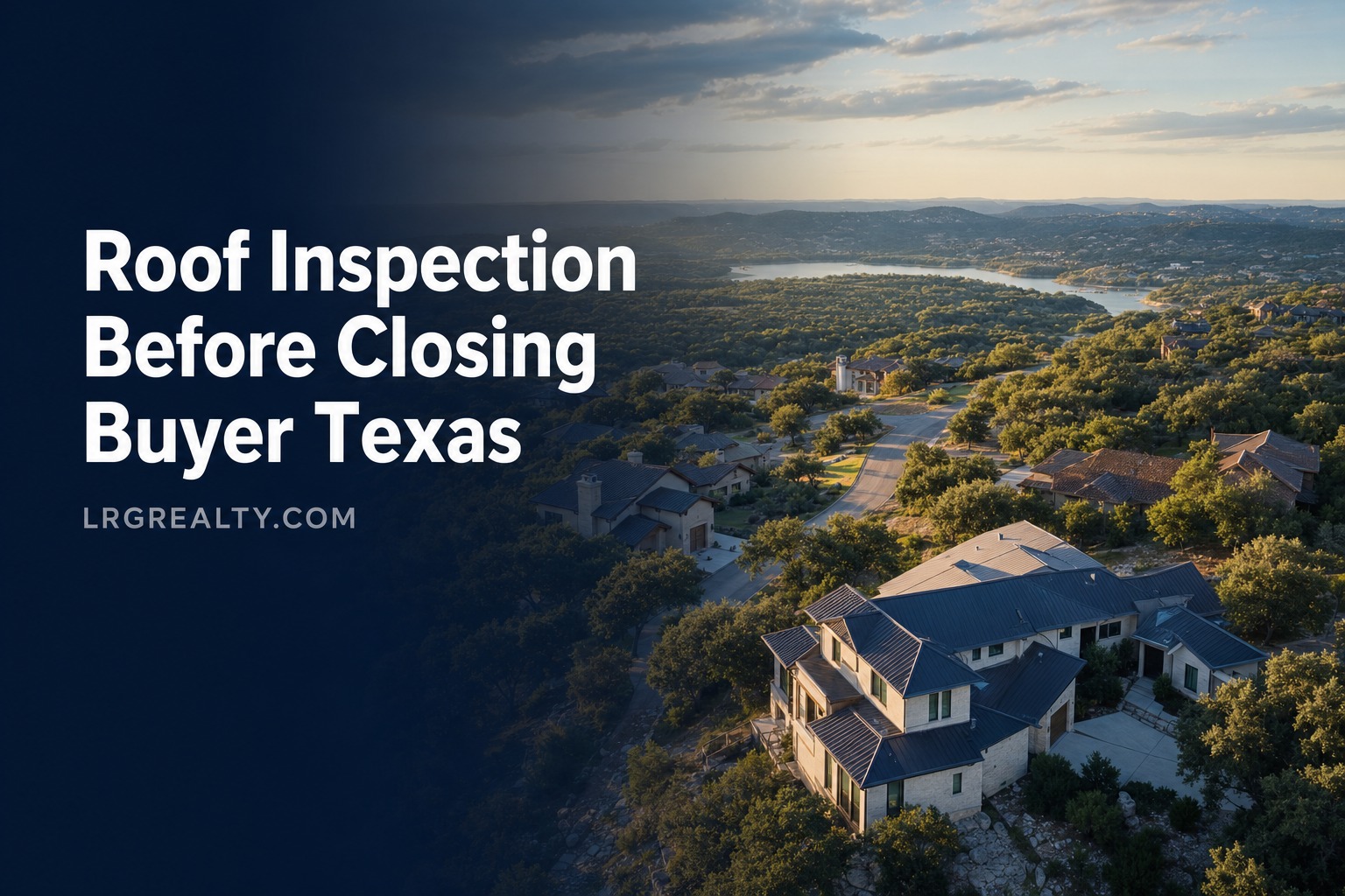 Roof Inspection Before Closing Buyer Texas