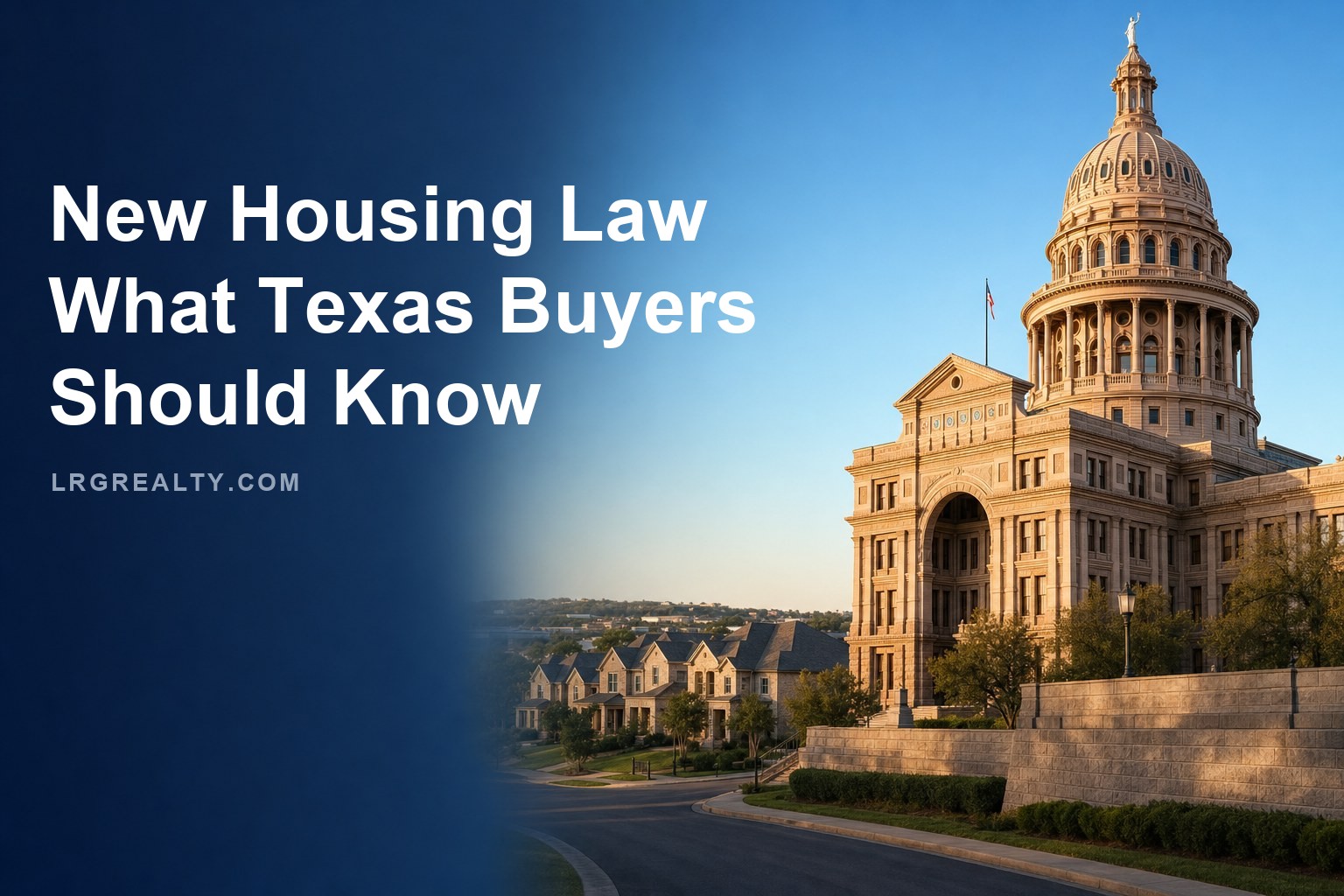 New Housing Law What Texas Buyers Should Know 2026
