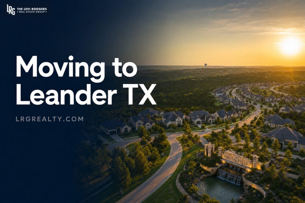 Moving to Leander TX: Relocation Guide