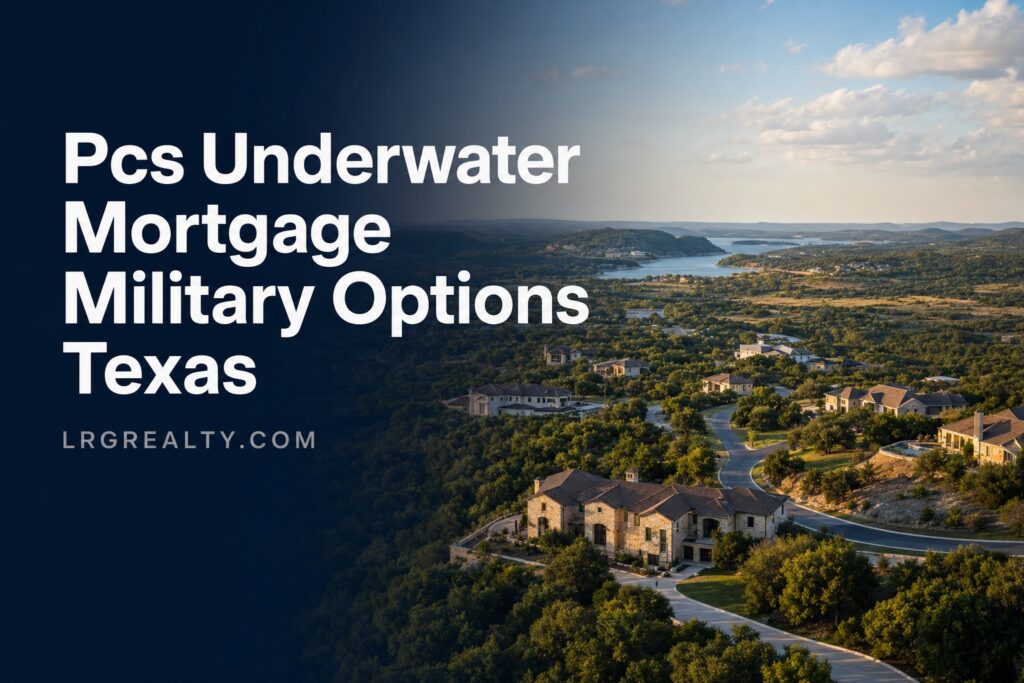 PCS with an Underwater Mortgage: Military Options in Texas