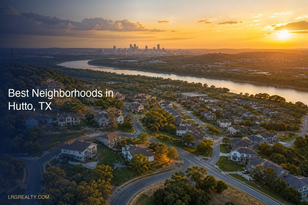 Best Neighborhoods in Hutto, TX (2026)