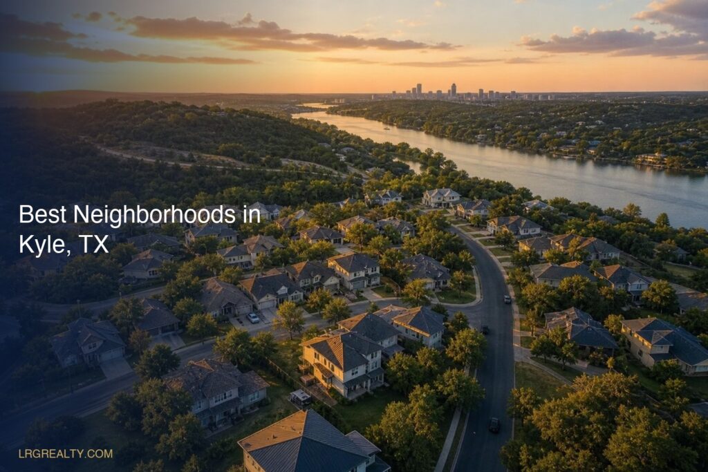 Best Neighborhoods in Kyle, TX (2026)