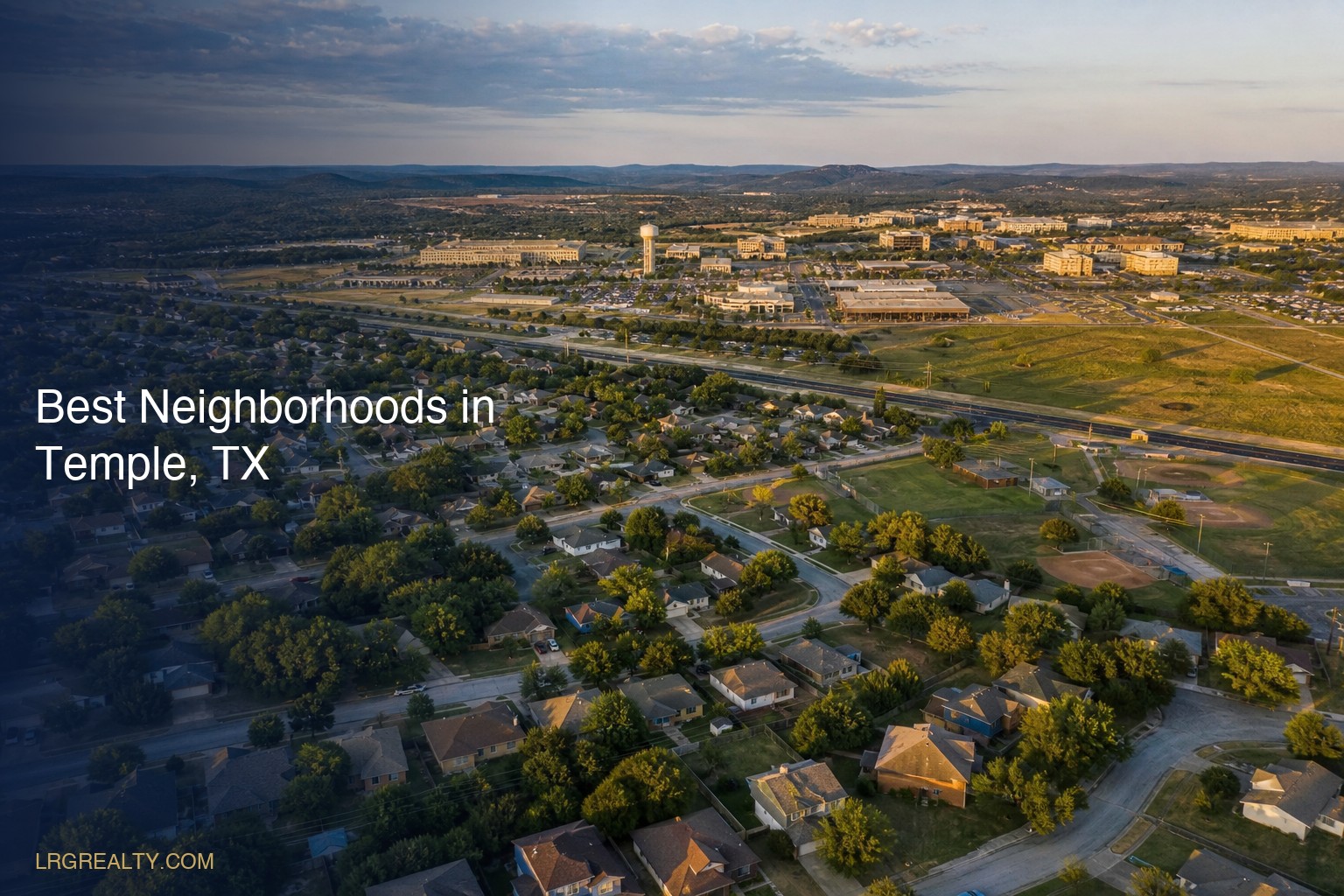 Best Neighborhoods in Temple, TX (2026)