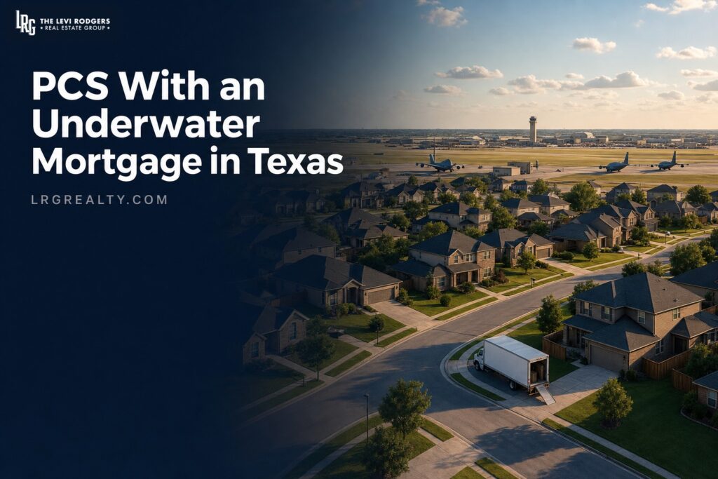 PCS with an Underwater Mortgage: Military Options in Texas