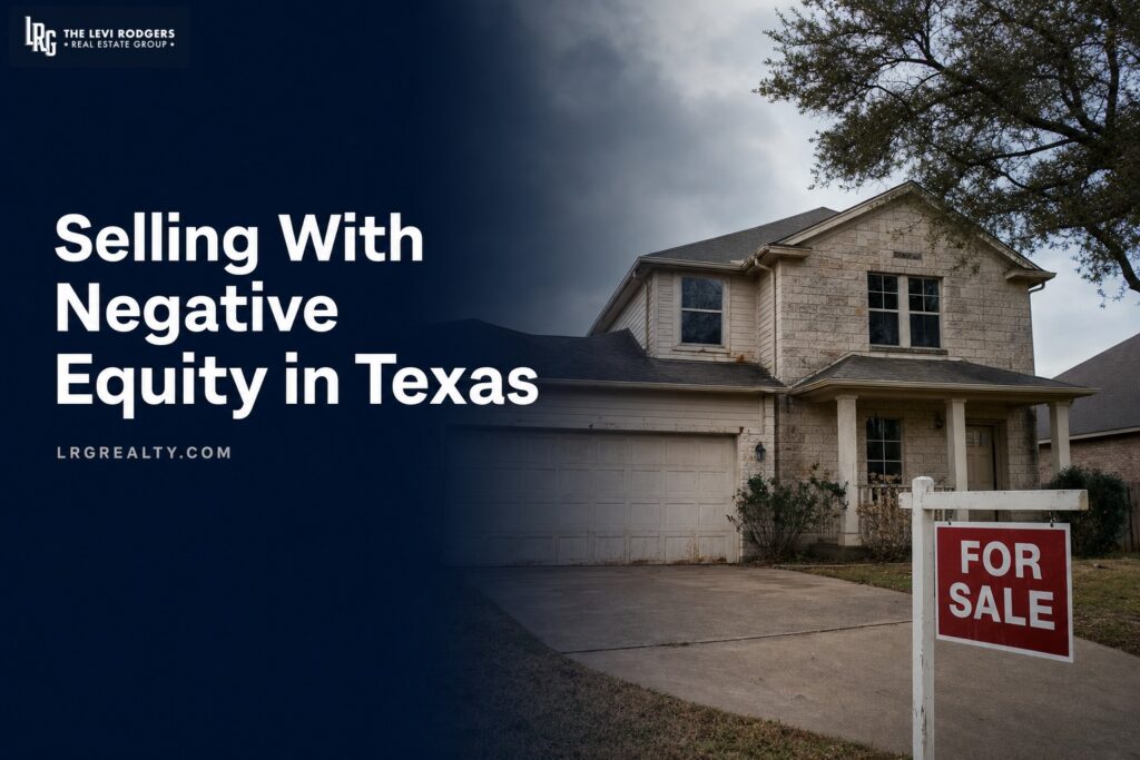 How to Sell a House with Negative Equity in Texas