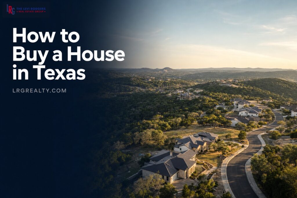 How to Buy a House in Texas: The Process from Pre-Approval to Closing
