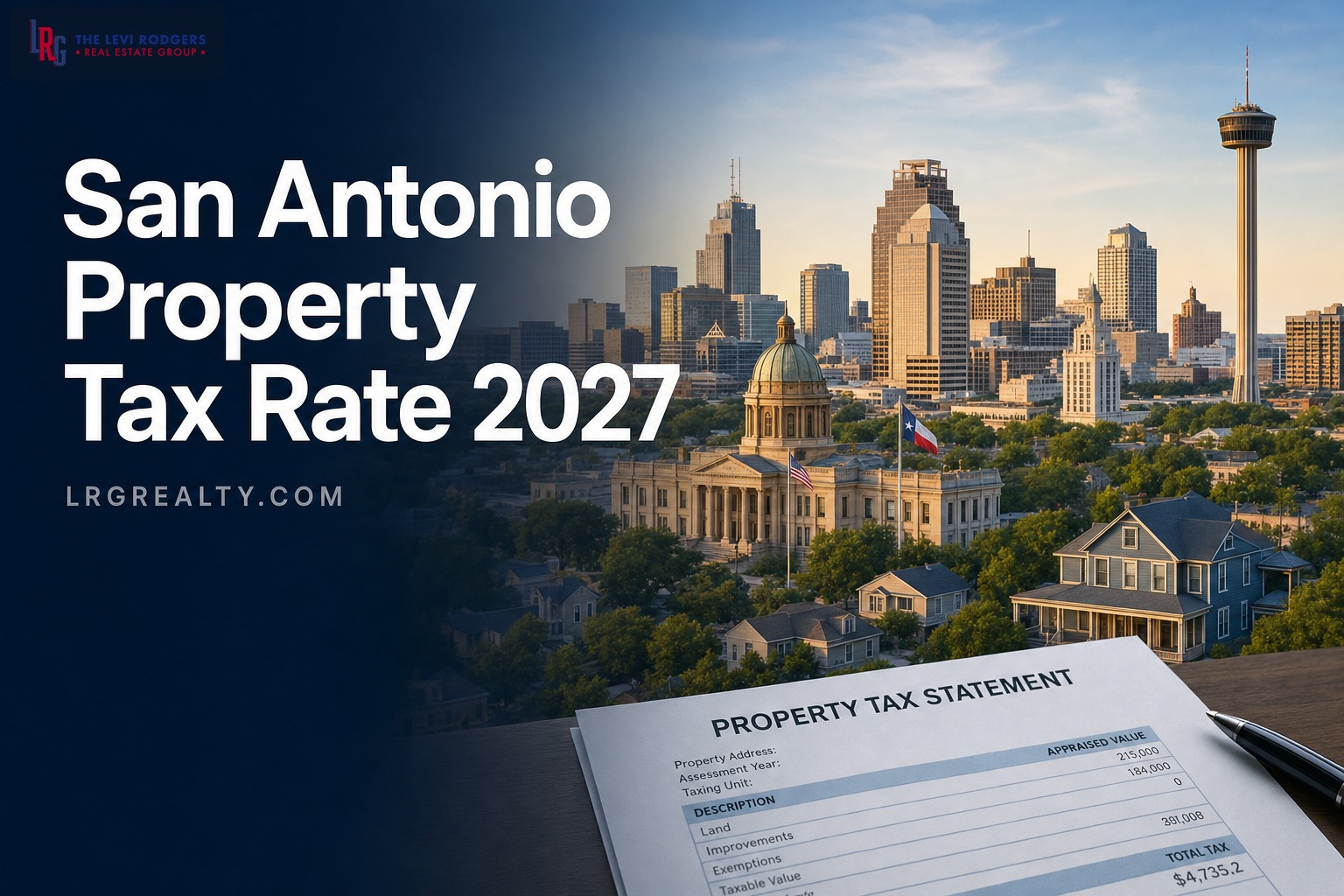 San Antonio Property Tax Rate 2027: What the FY2027 Budget Means for Homeowners