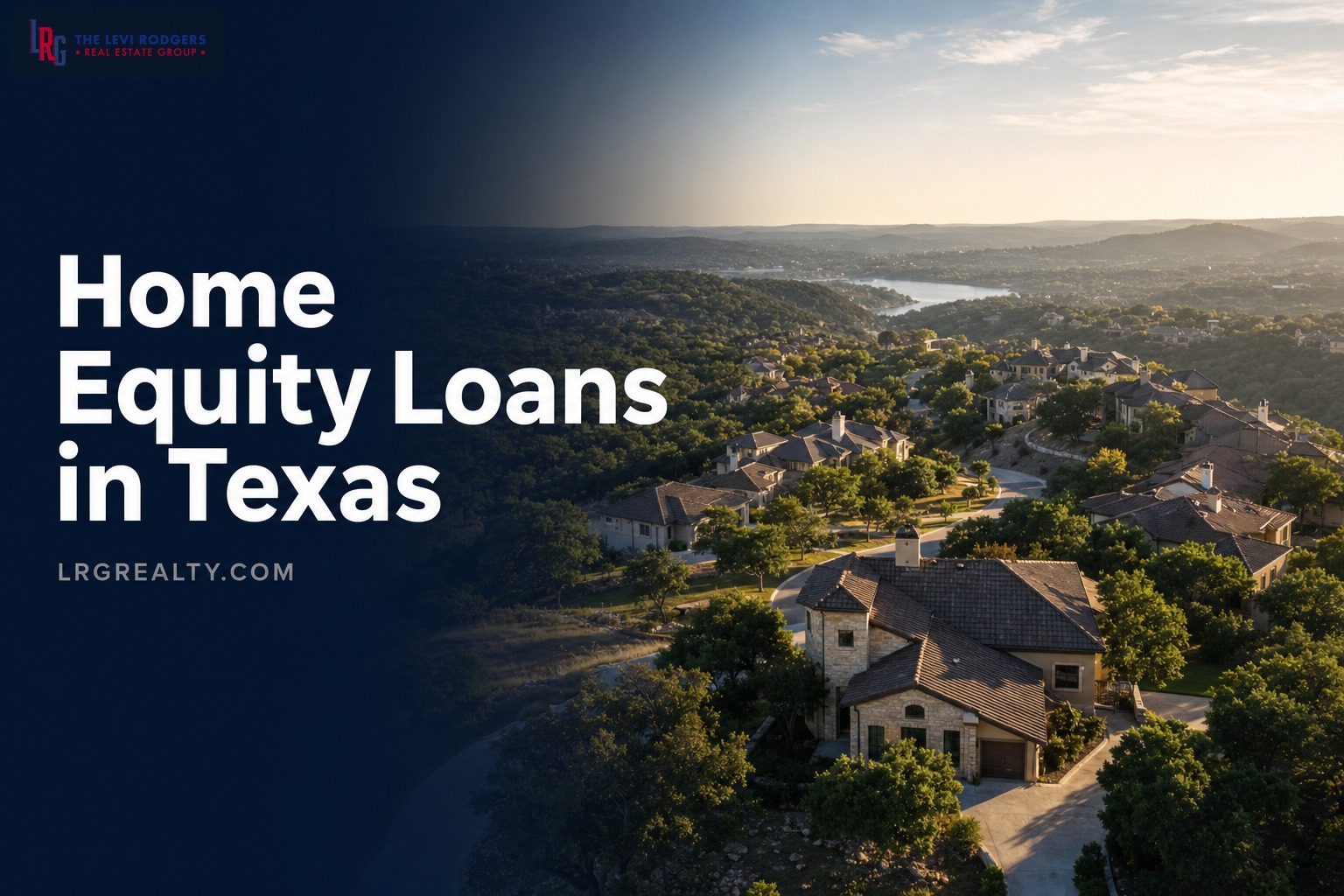 Home Equity Loan in Texas: What Article XVI Section 50 Means for Homeowners