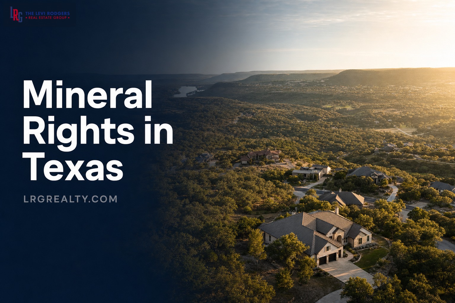 Mineral Rights When Buying a Home in Texas: What the Deed Does Not Tell You