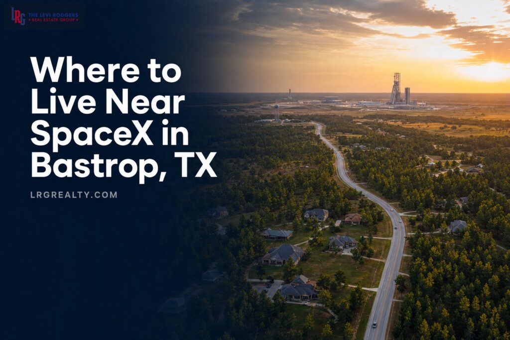 Where to Live If You Work at SpaceX in Bastrop, TX (2026 Guide)
